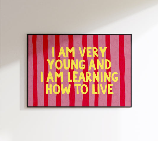 The Learning to Live Print