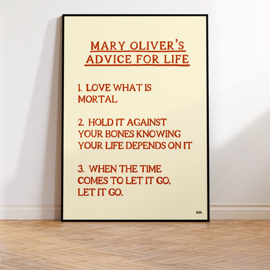 The Mary Oliver Advice Print